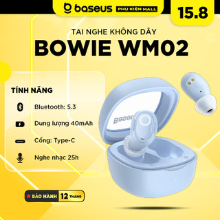 Tai nghe Bluetooth True Wireless Baseus Bowie Wm02 bluetooth 5.3 25h sử dụng kích thước nhỏ gọn App điều khiển