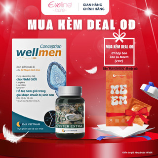 Combo Viên Uống Wellmen Conception và Hàu UP E&S vietnam Cải Thiện Chất Lượng Tinh Trùng, Tăng Cường Sinh Lý