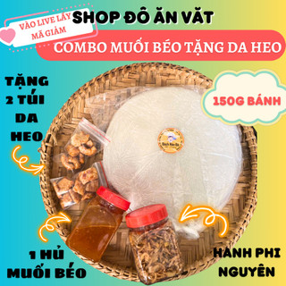  Combo Bánh Tráng Muối Béo TẶNG TÓP MỠ - 150G Bánh tráng phơi sương,1 hủ muối béo ,1 hủ hành phi tặng 2 túi zip tóp mỡ 