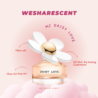 [𝘼𝙪𝙩𝙝] Nước hoa dùng thử Nữ MJ Daisy Love EDT -𝙬𝙚𝙨𝙝𝙖𝙧𝙚𝙨𝙘𝙚𝙣𝙩-