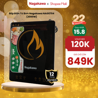 Bếp Điện Từ Đơn Nagakawa NAG0704 (2000W) - Kèm nồi lẩu - Bảo hàng 12 tháng - Hàng chính hãng