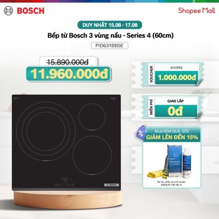 Bếp từ bosch 3 vùng nấu pid631bb5e - series 4 - hàng chính hãng