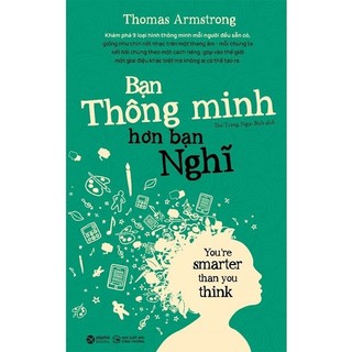 Sách - Bạn Thông Minh Hơn Bạn Nghĩ -  NXB Công Thương