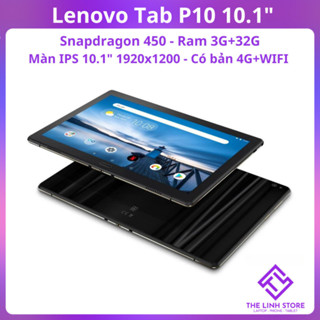 Máy tính bảng Lenovo Tab P10 X705 màn 10 inch có 4G+WIFI - Snap 450 Ram 4G 64G