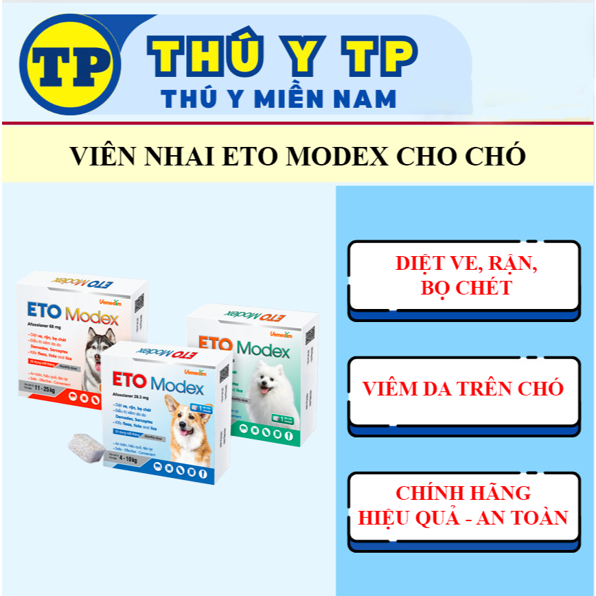Viên nhai ETO MODEX ve, rận, bọ chét, viêm da trên chó