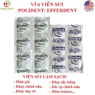 Vỉ 6 viên sủi ngâm làm sạch và vệ sinh hàm giả răng giả hàm tháo lắp, khay chỉnh nha Polident/ Efferdent