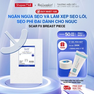 Miếng dán xóa mờ sẹo phẫu thuật ngực treo sa trễ REJUVASKIN Scar FX Breast Piece