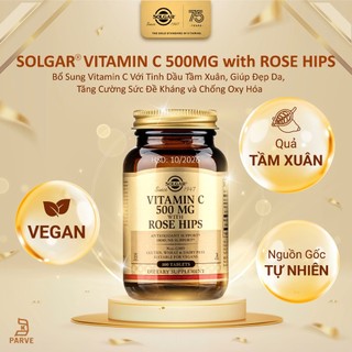 Viên Uống Solgar Vitamin C 500 MG With Rose Hips - Chiết Xuất Cây Tầm Xuân Giúp Đẹp Da, Tăng Cường Đề Kháng 100 Viên