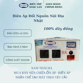 Biến thế 220 ra 100 110 dây đồng 3kva - 30a audivi