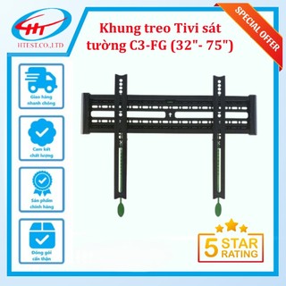 Khung treo Tivi sát tường C3-FG (32"- 75") nhập khẩu chính hãng