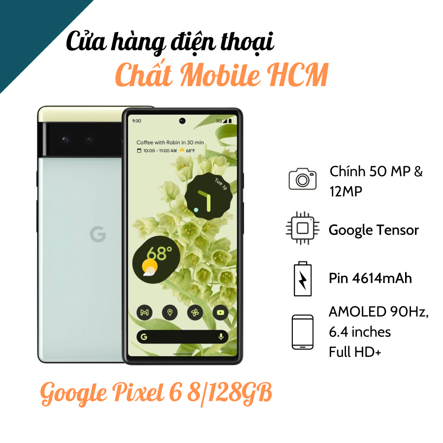 Điện thoại Google Pixel 6 Quốc Tế 8/128/256GB.