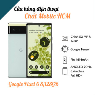 Điện thoại Google Pixel 6 Quốc Tế 8/128/256GB.