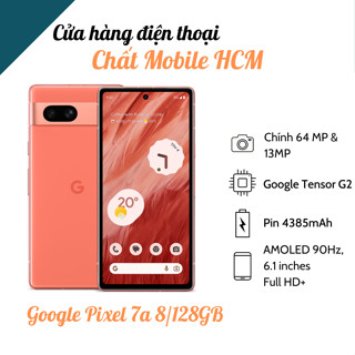  Điện thoại Google Pixel 7a 8 128GB Quốc tế 2 Sim 