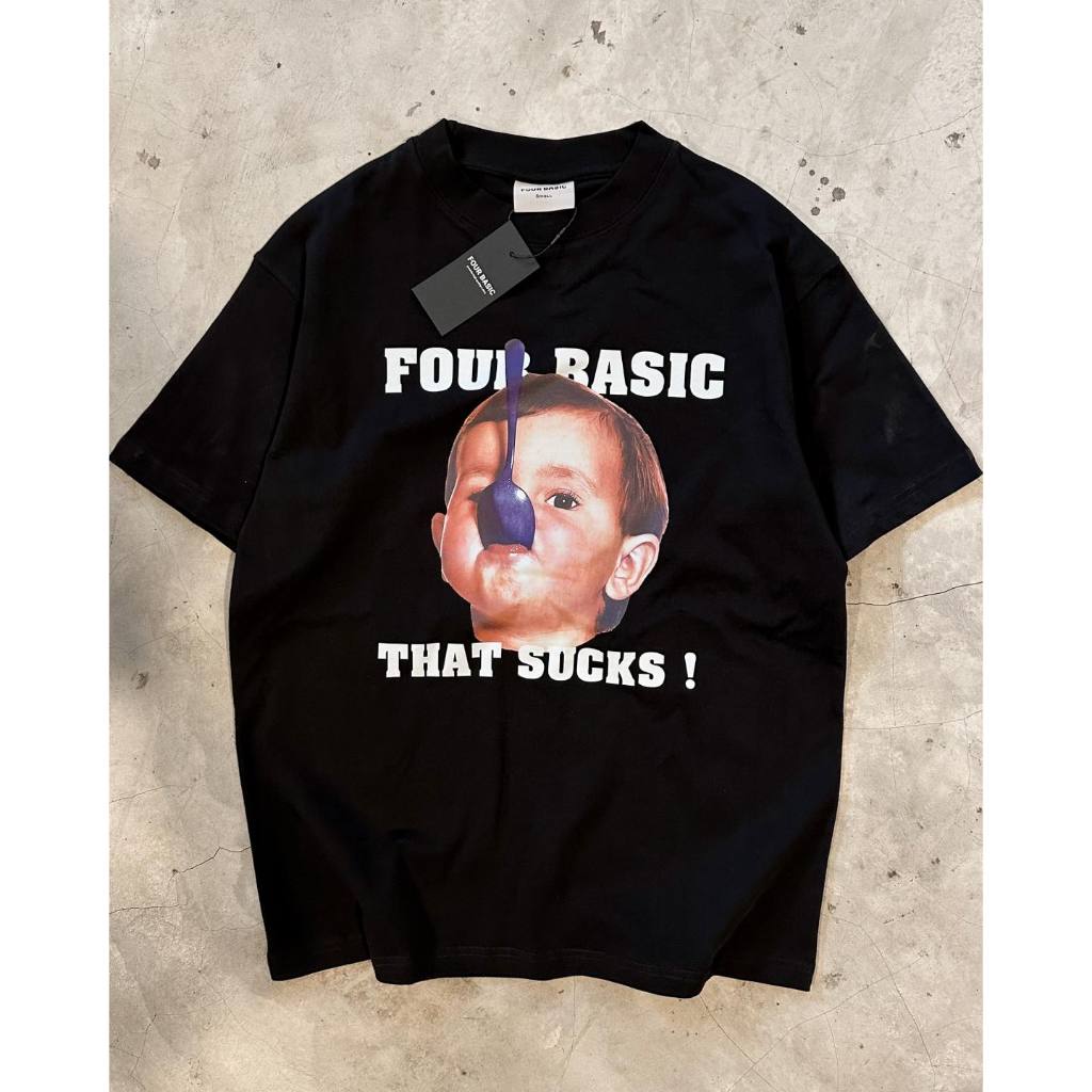 Áo thun tay lỡ Four Basic That Sucks Tee Fullbox cổ tròn Nam Nữ 100% cotton,oversize form rộng T101