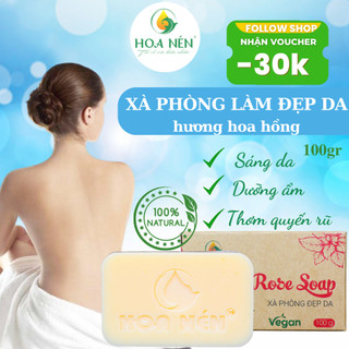 Xà Phòng Làm Đẹp Da Hương Hoa Hồng - Hoa Nén - Rose Soap - Sáng da, mềm mịn, thơm quyến rũ 100gr