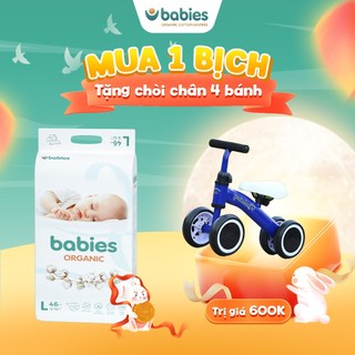 [1 BỊCH + XE CHÒI] Tã/Bỉm Babies Organic Dán NB76/S66/M56, Quần M54/L50/XL46/2XL40/3XL38 - Mỏng Thoáng, Ngừa Hăm Bí