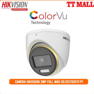 Camera có màu ban đêm HIKVISION 2MP Full Color DS-2CE70DF3T-PF -Hàng chính hãng