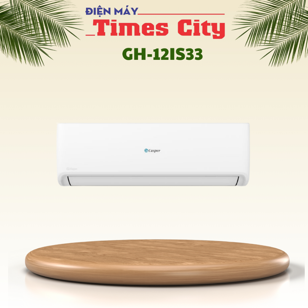 Điều hòa Casper 2 chiều Inverter GH-12IS33(I/O) R32 12000btu