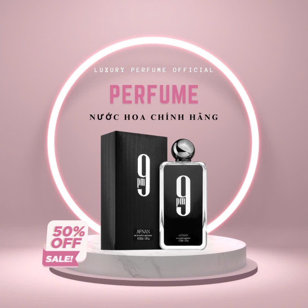 [ Nước hoa Sale 50%] Nước hoa nam, nội địa dubai AFNAN 9PM 100ml EDP nam tính, lịch lãm