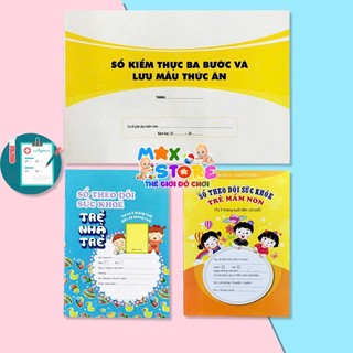 Sổ theo dõi trẻ đến lớp và vở kiểm thực 3 bước