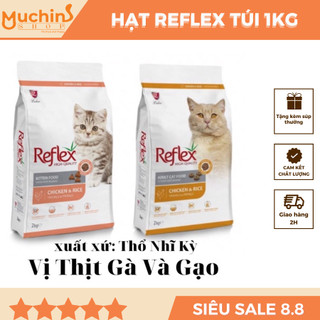  Thức ăn hạt reflex cho mèo con và mèo lớn vị thịt gà và gạo túi chiết 1kg - Thức ăn cho mèo - Muchinshop