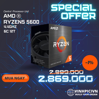 Cpu amd ryzen 5 5600 ( 3.5ghz boost 4.4ghz / 6 nhân 12 luồng / 32mb / am4) [new]