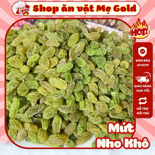 Mứt nho khô xanh sấy dẻo chua ngọt