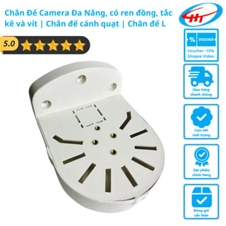 Chân Đế Camera Đa Năng, có ren đồng, tắc kê và vít | Chân đế cánh quạt | Chân đế L