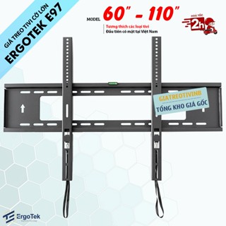 Giá Treo Tivi Sát Tường ErgoTek E97 65 - 75 - 85 - 110 Inch - Khung Treo Tivi Cố Định Siêu Chắc Chắn - Mỏng 3,5 Cm