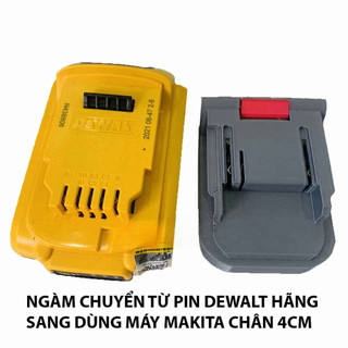 Ngàm Đế Chuyển Pin Dewalt 18/20V Cho Máy Makita 18V