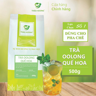 Trà Oolong Quế Hoa Osmanthus (Osmanthus OOlong Tea) Thảo Hương thưạng 500g - Pha trà trái cây, trà sữa Oolong Osmanthus
