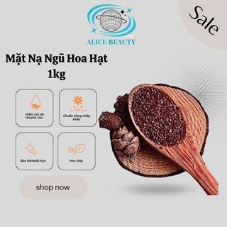 Mặt nạ ngũ hoa gói 1kg ngũ hoa hạt nguyên chất organic