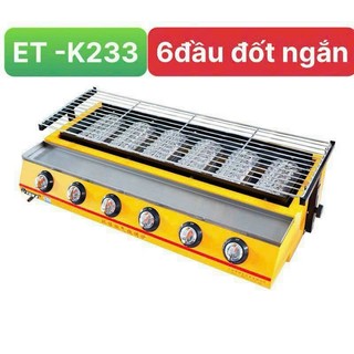 Bếp nướng BBQ 6 họng bằng gas ET-K233 BH Chính Hãng