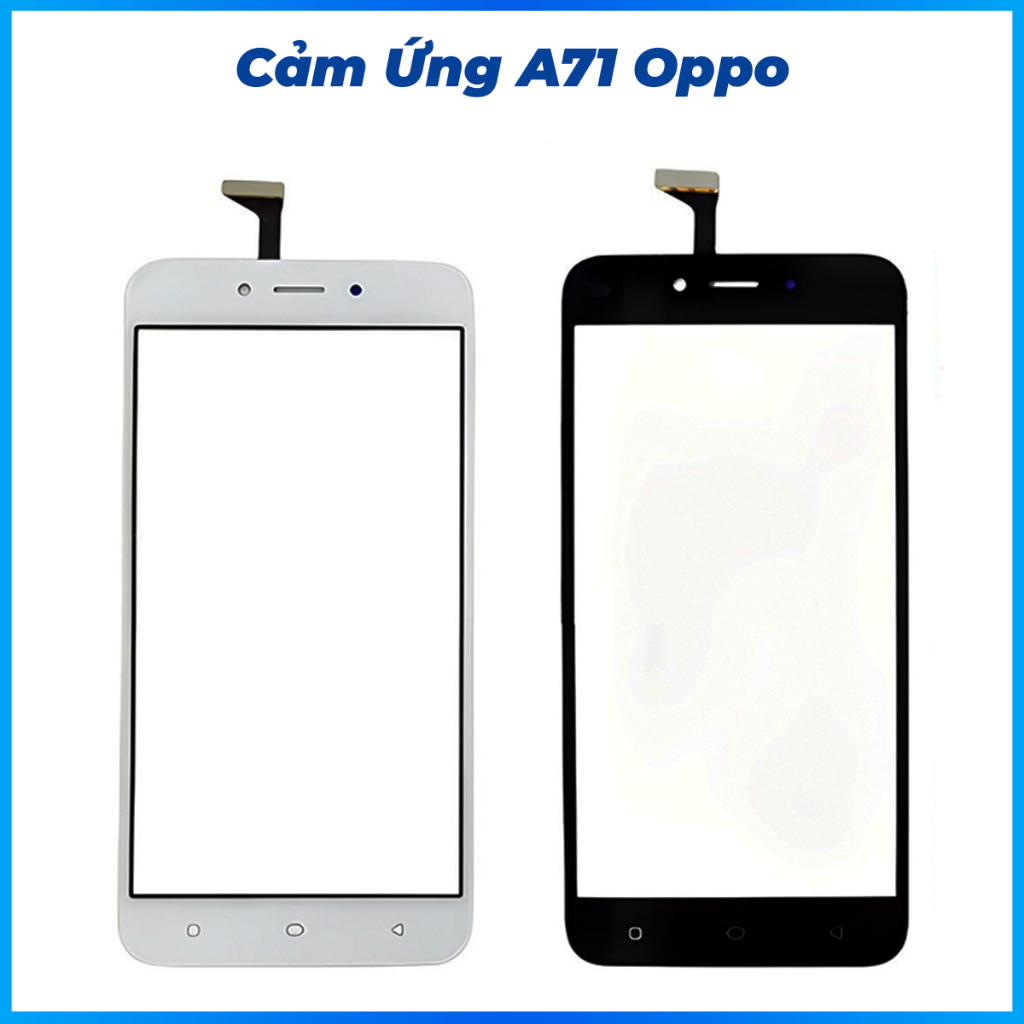 Cảm ứng A71 oppo mới, thay thế khi màn hình lỗi cảm ứng, rơi vỡ
