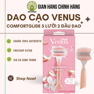 Bộ dao cạo 3 lưỡi Gillette Venus Comfortglide White Tea với 2 đầu dao