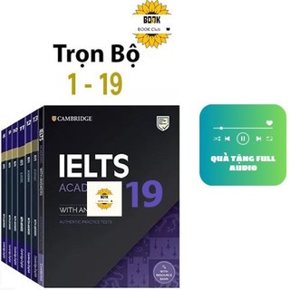 Sách cambridge ielts academic 1-19