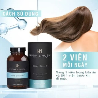 Viên uống đẹp tóc Deeply Rooted Hush & Hush 120 viên