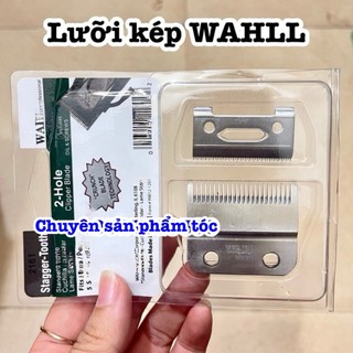 ✅freeship✅ Lưỡi tông đơ WAHLL mài chuốt - Bộ lưỡi kép tông đơ WAHLL