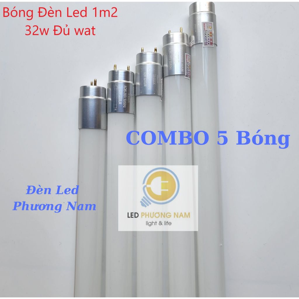 COMBO 5 bóng led tuýp 1m2 32w (Đủ Wát) - Phương Nam