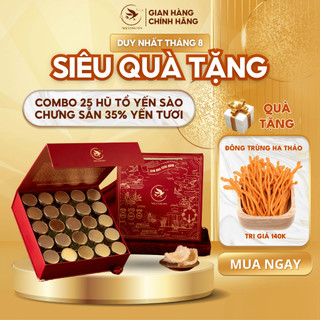 Combo 25 Hũ Tổ Yến Sào Chưng Sẵn 35% yến Ngự cung yến Hộp 70ml