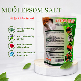Muối EPSOM SALT 500gr (MgSO4.7H2O), kích thích rễ, thân cành phát triển - Green City