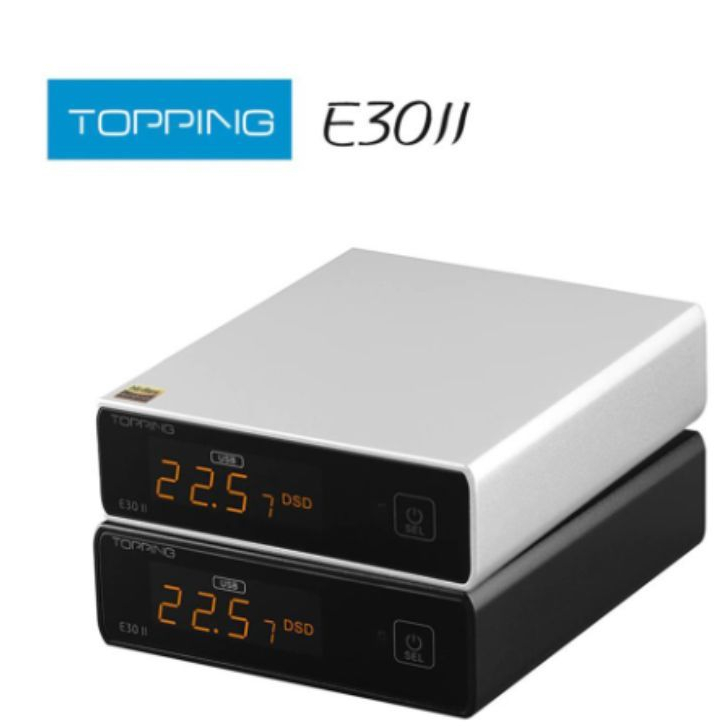 TOPPING E30II , GIẢI MÃ 32BIT/768KHZ/DSD512 (CÓ TẶNG DÂY QUANG MỸ 300K )