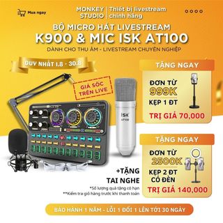 Mic Livestream | Micro thu âm Sound Card K900 & Mic ISK AT100 Hát Livestream Karaoke, Monkey Studio