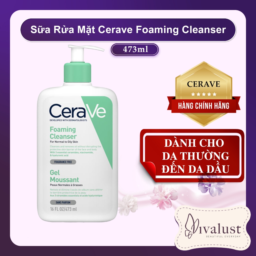 Sữa rửa mặt Cerave Foaming Cleanser 473ml - Dành cho da thường đến da dầu