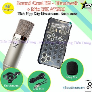 Mic Thu Âm ISK AT350 và Sound Card K9 có Bluetooth Auto-tune bản tiếng anh- Bộ mic đã có dây livestream
