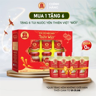 [TẶNG 4 TÚI YẾN] Nước Yến Sào Thiên Việt cao cấp 9% yến tổ (Hộp 6 hũ x 70ml) Quà biếu Trung Thu 2024