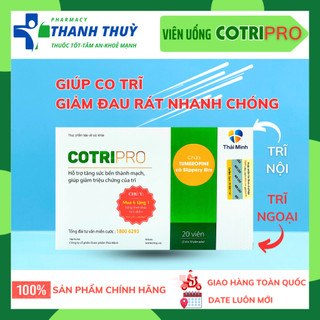 Viên Uống COTRIPRO, Giúp Giảm Triệu Chứng Của Trĩ, Hỗ Trợ Tăng Sức Bền Thành Mạch, Hộp 20 Viên