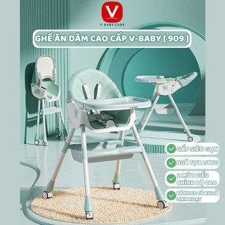 Ghế ăn dặm Hanbei & Ghế Cao cấp V-Baby 909 & V-Baby G02S New 2024 - Bản nâng cấp