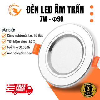  Đèn LED Âm Trần 7W | Phi 90 | Đế Đúc Rời Nguồn | Ánh Sáng Trắng 3 Màu | Bảo Hành 3 Năm 