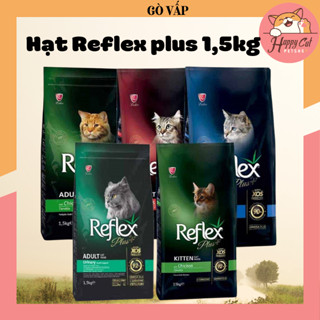 Hạt Reflex Plus cho mèo các loại túi 1,5kg - HAPPYCAT